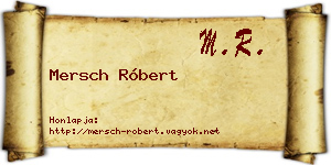 Mersch Róbert névjegykártya